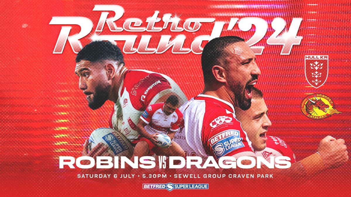 Round 16: Hull KR vs Catalans Dragons