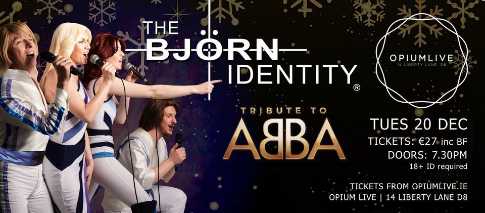 Abba Tribute: The Bjorn Identity, Live at Opium [Dublin]