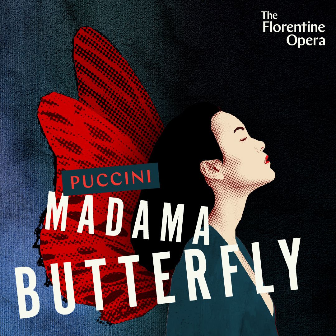 Florentine Opera - Madama Butterfly