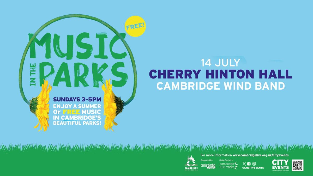 Music In The Parks - Cherry Hinton Hall (FREE)