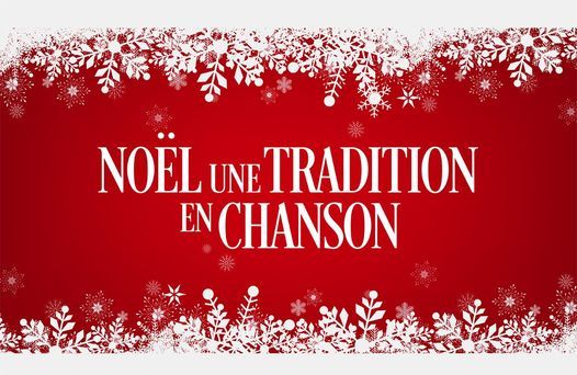 Chanson Fete De Noel Noel Une Tradition En Chanson Le Carre 150 Victoriaville 8 December 2021 Chanson Fete De Noel Noel Une Tradition En Chanson Le Carre 150 Victoriaville 8 December 2021