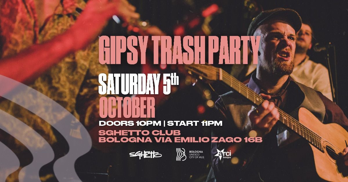 Gypsy Trash Party | Live + Djset