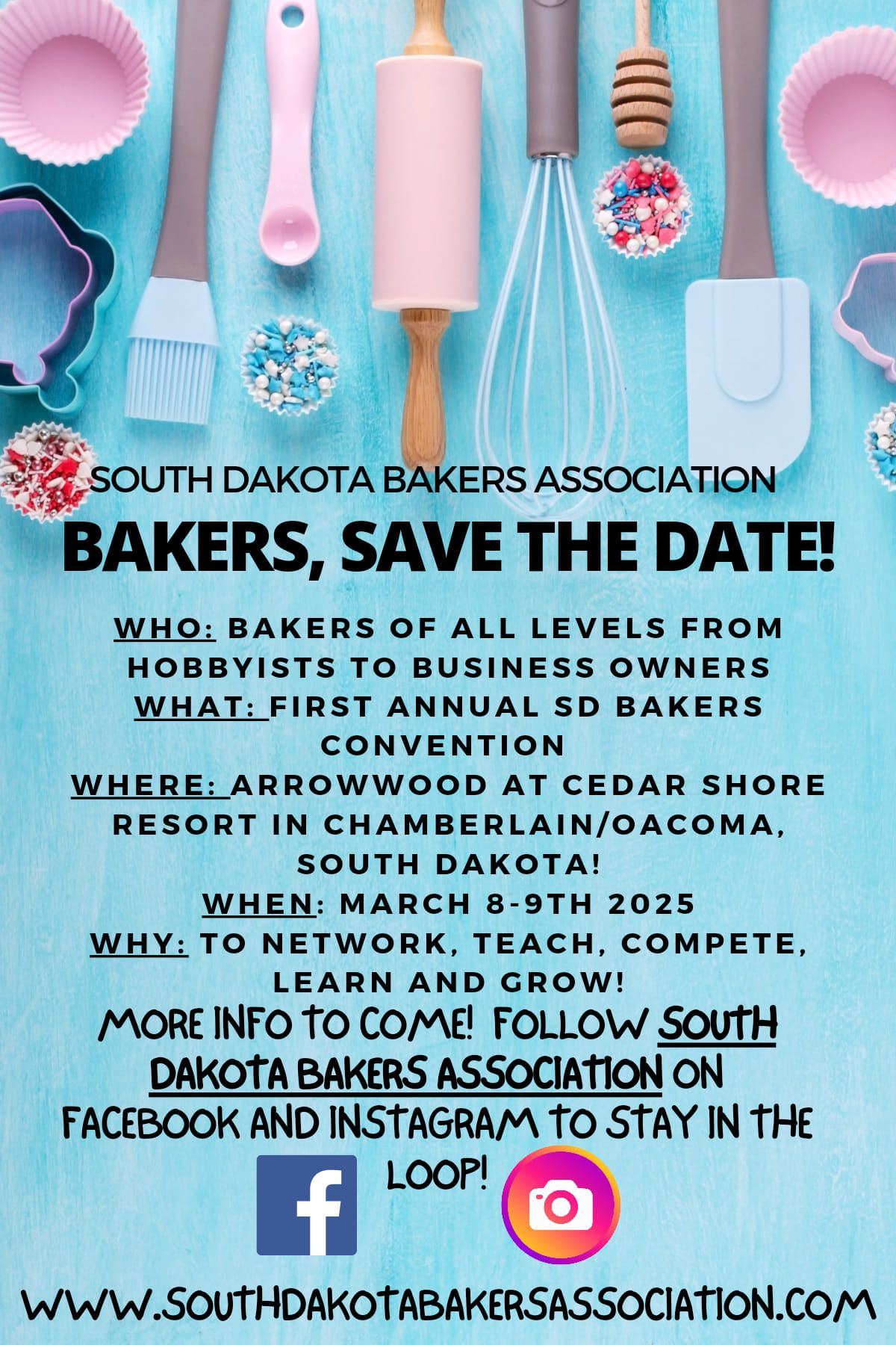 South Dakota Bakers Association FIRST Annual Convention! 