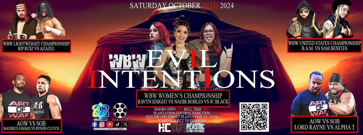 WBW Evil Intentions 3