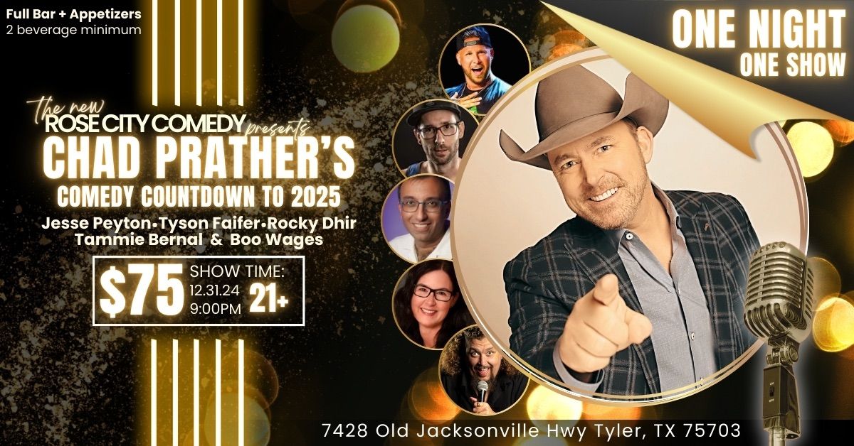 Chad Prather\u2019s NYE Comedy Countdown to 2025