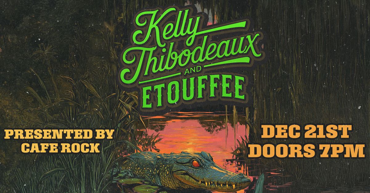 Kelly Thibodeaux and Etouffee Live at Cafe Rock!