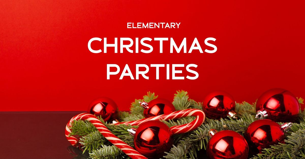 Elementary Christmas Parties