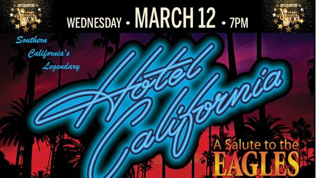 Hotel California \u201cA Salute to the Eagles\u201d