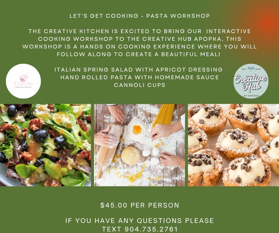 Let's Get Cooking - Pasta Workshop at The Creative Hub Apopka 