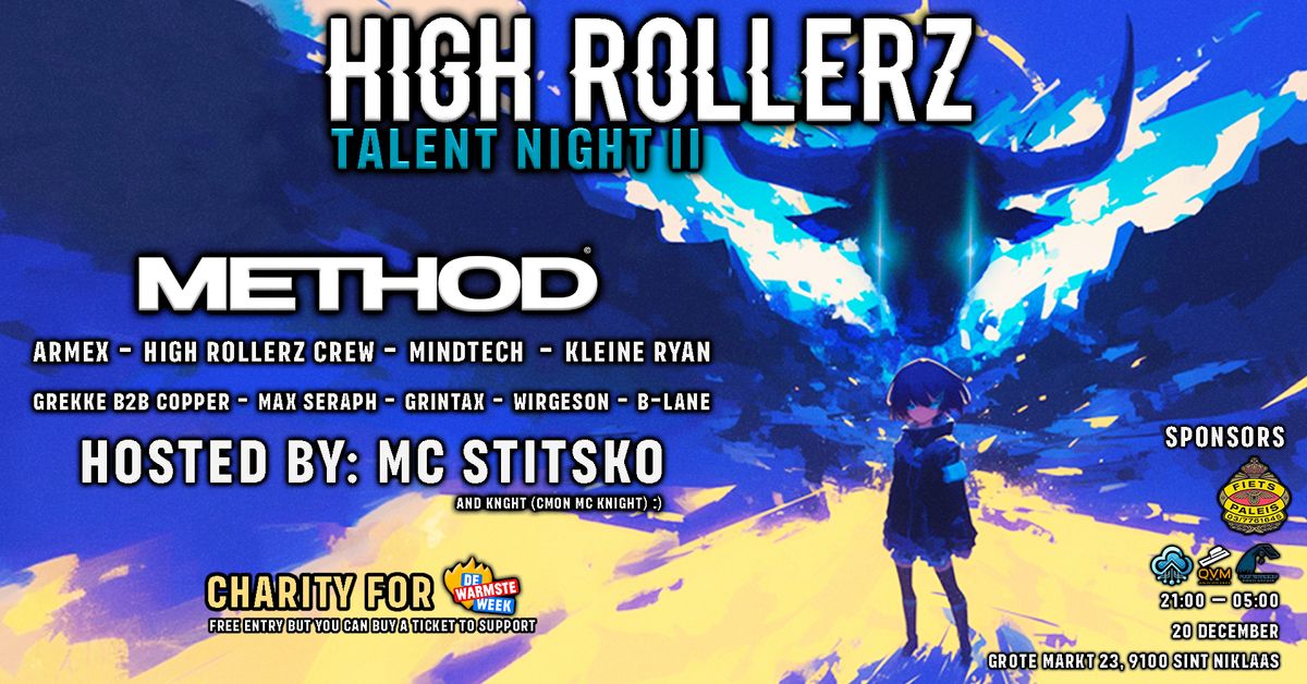 High Rollerz: Talent night II (in support of "de warmste week")