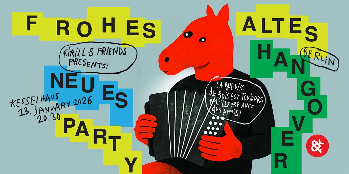 FROHES ALTES NEUES or HANGOVER PARTY 2026