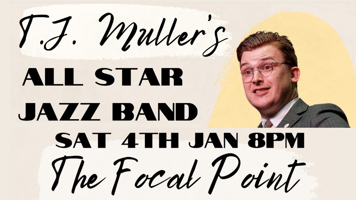 T.J. Muller and his All Star Jazz Band