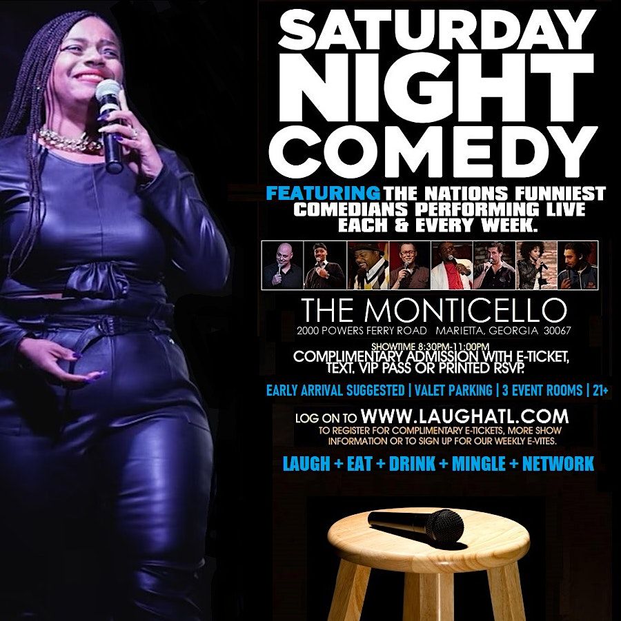 Monticello ATL  presents Saturday Night Comedy