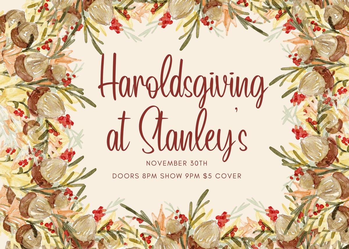 Haroldsgiving At Stanley\u2019s Pub