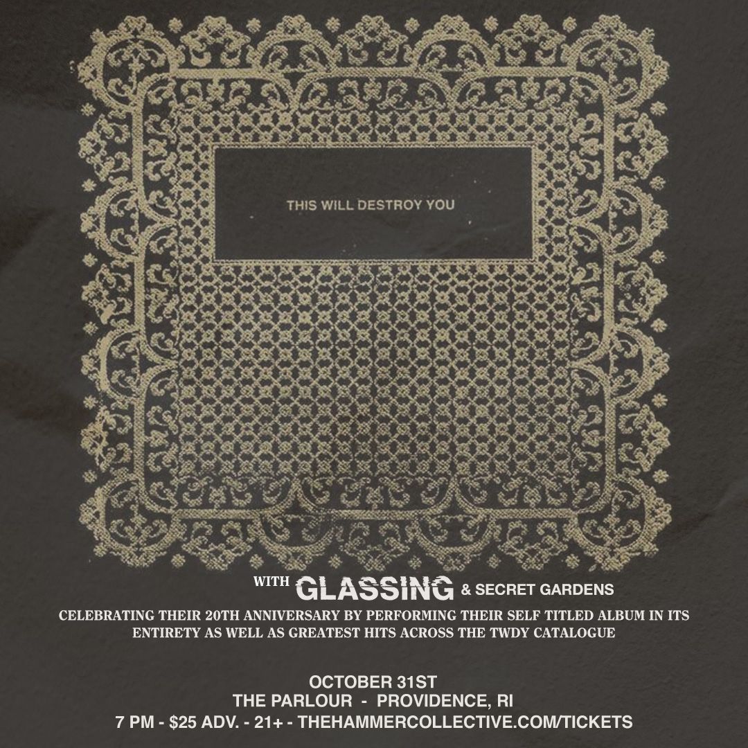 This Will Destroy You \/ Glassing \/ Secret Gardens at The Parlour