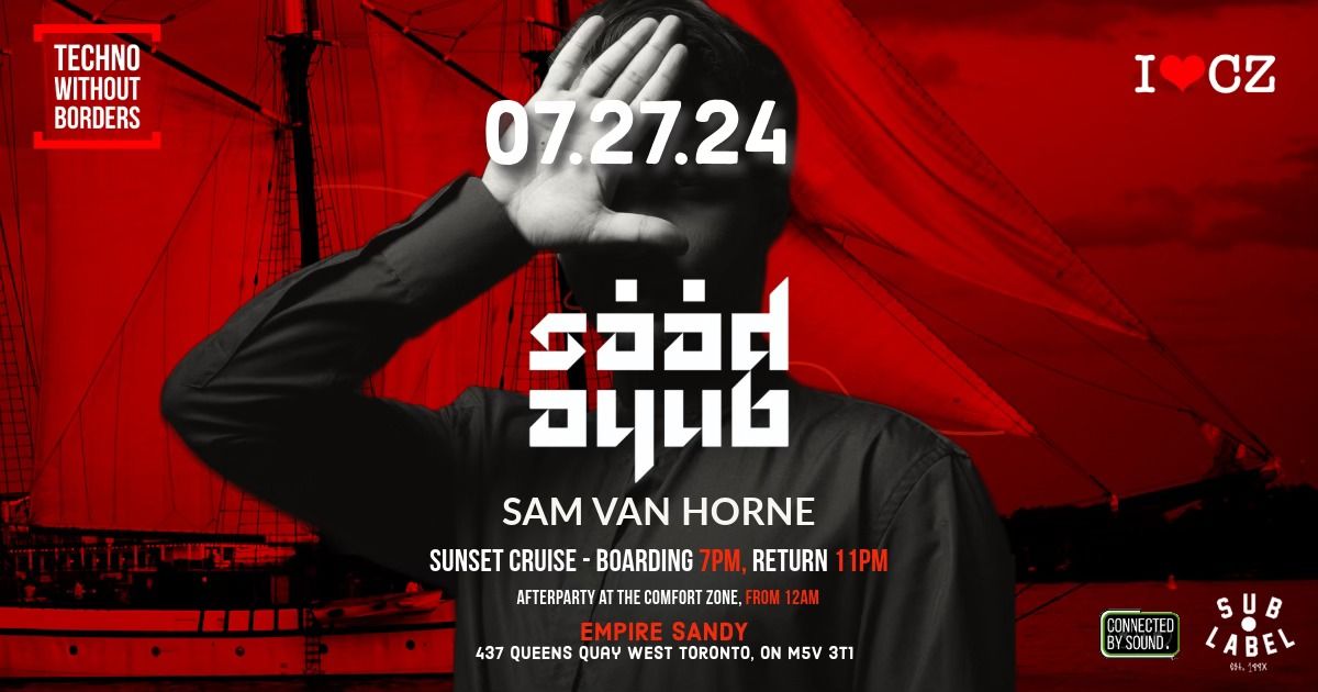Techno Without Borders : Sail Into The Sunset W\/ Saad Ayub