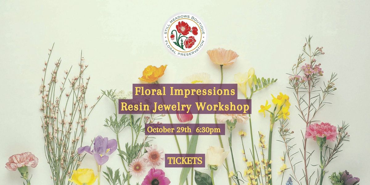 Floral Impressions: Resin Jewelry Workshop