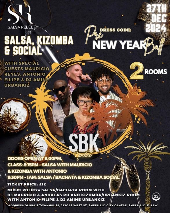 Rebel SBK Noches "PRE NEW YEAR BALL" with Mauricio Reyes, Antonio Filipe, Amine Urbankiz &Andreas Ru