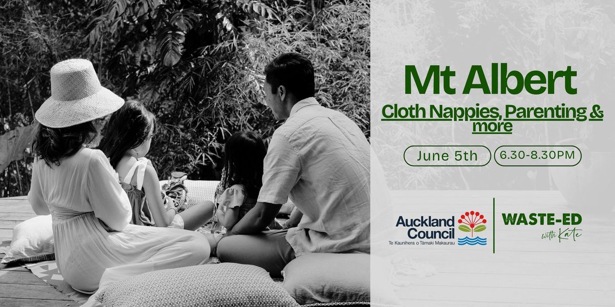 Mt Albert, Auckland | Cloth Nappies, Parenting, and More