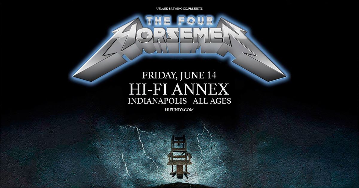 The Four Horsemen at HI-FI Annex