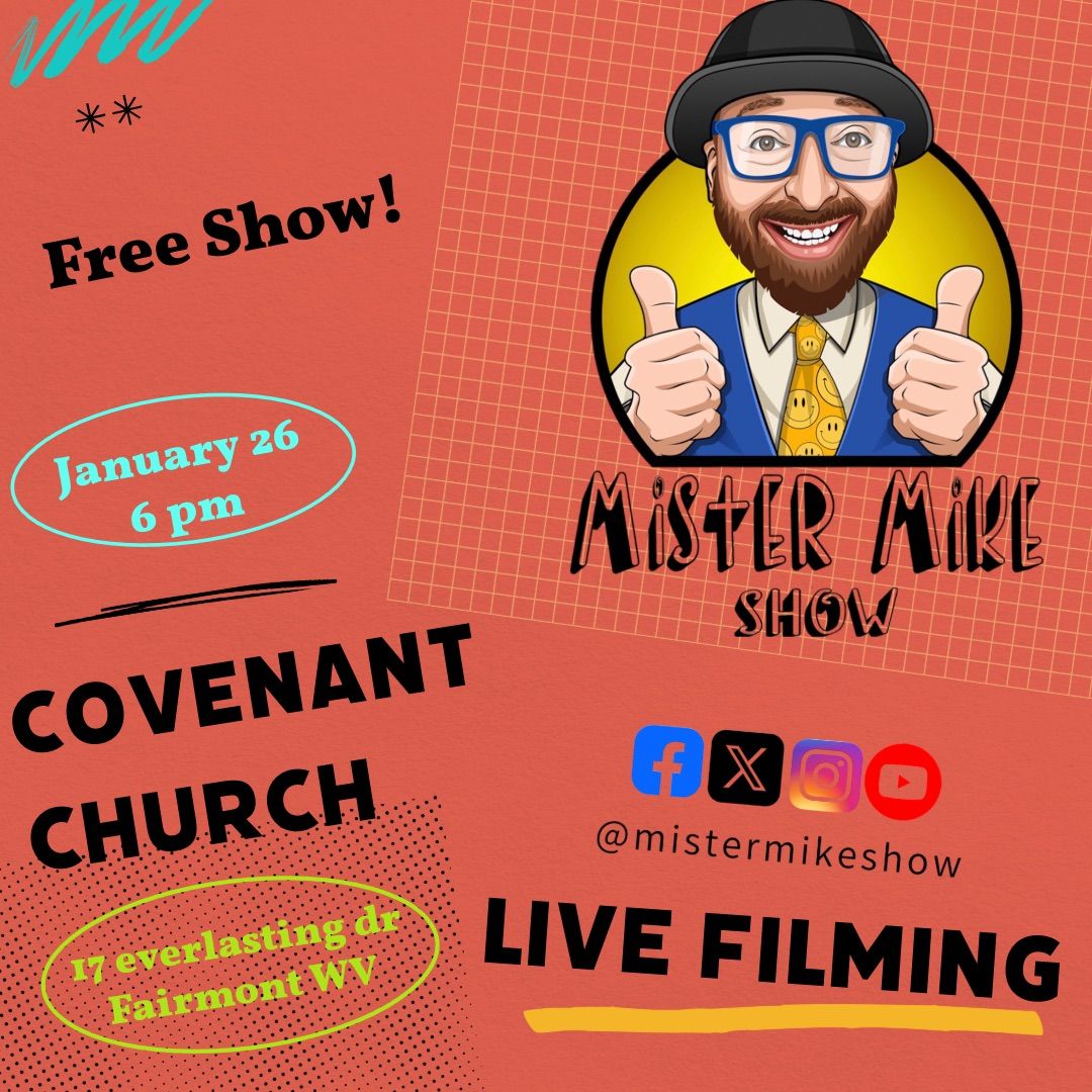 LIVE Filming of the Mister Mike Show!