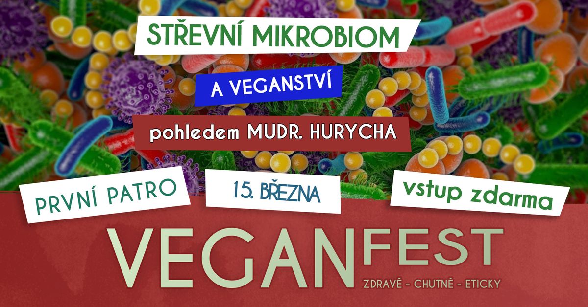 St\u0159evn\u00ed mikrobiom a veganstv\u00ed - Kl\u00ed\u010d ke zdrav\u00ed a pohod\u011b? - MUDr. Jakub Hurych