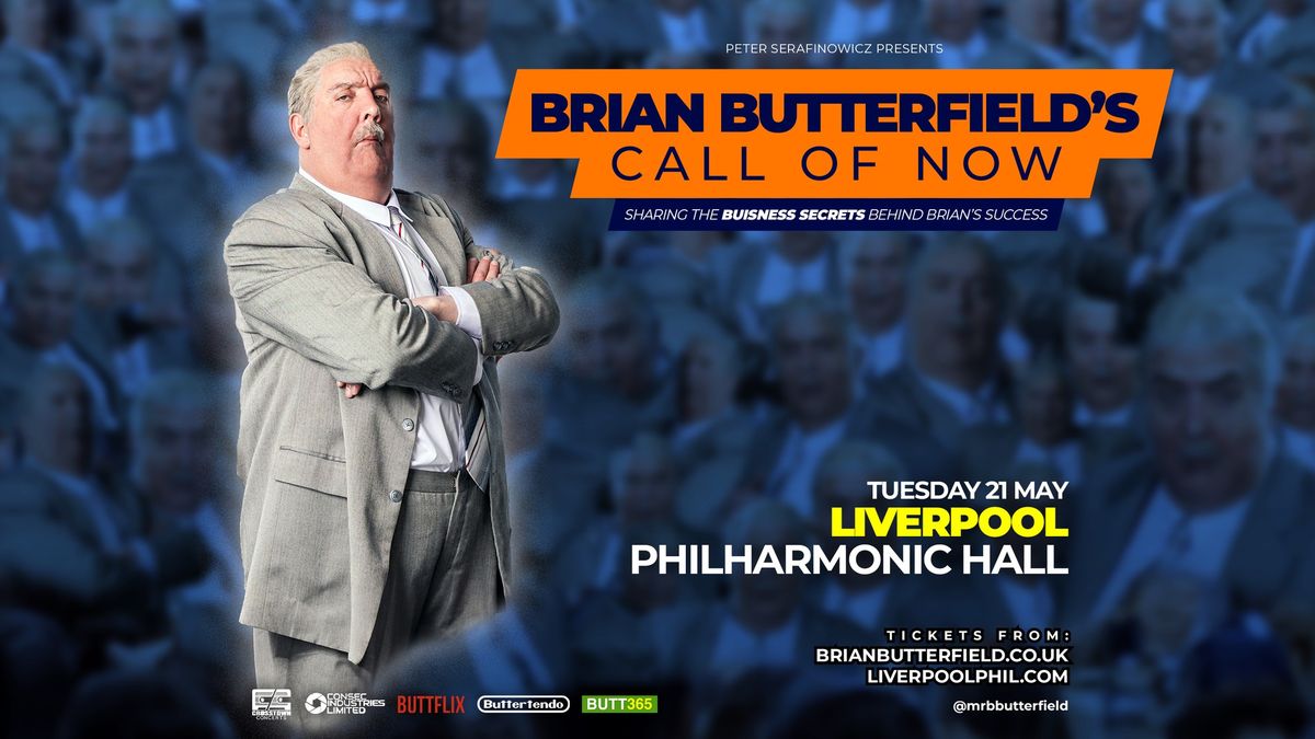 Brian Butterfield's CALL OF NOW at Philharmonic Hall, Liverpool