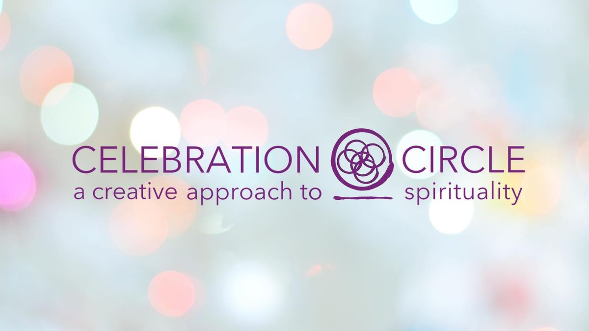 FourthSUNDAY with Celebration Circle