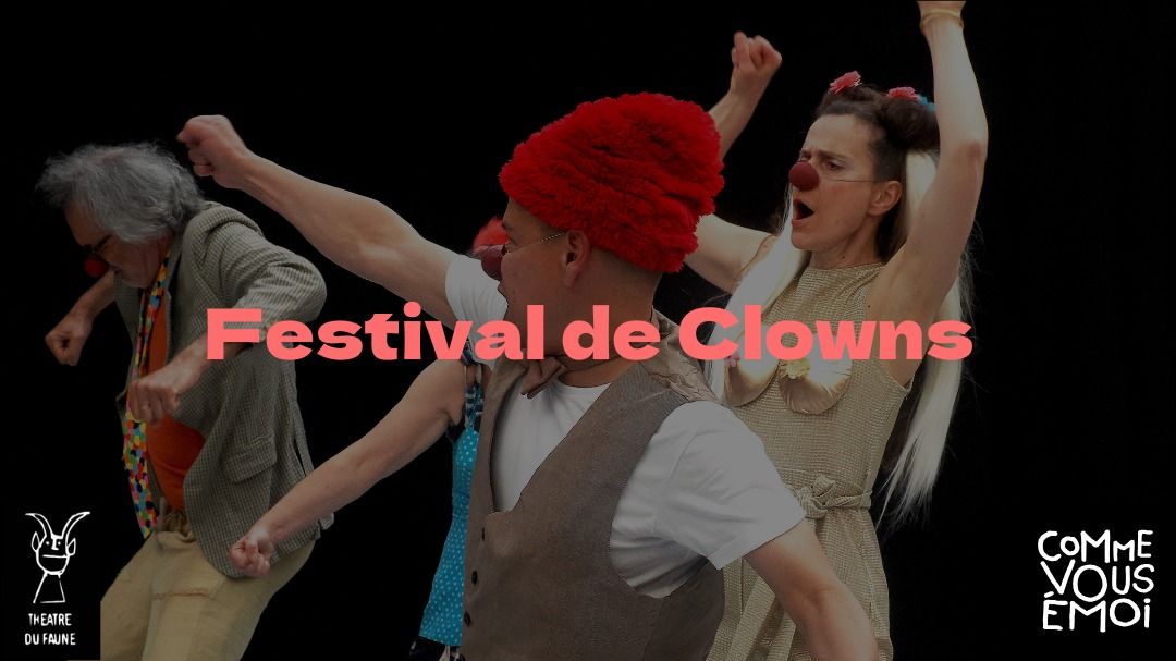 "THE ONE & the one" au Festival de Clowns Montreuil