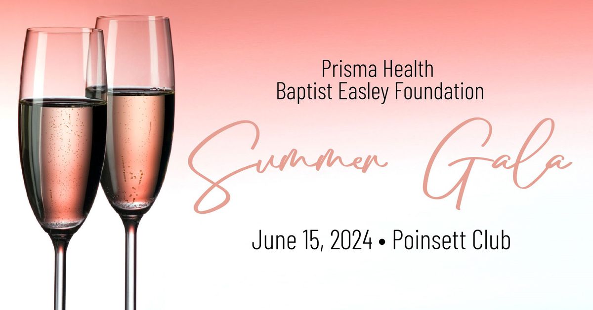 Prisma Health Baptist Easley Foundation Summer Gala