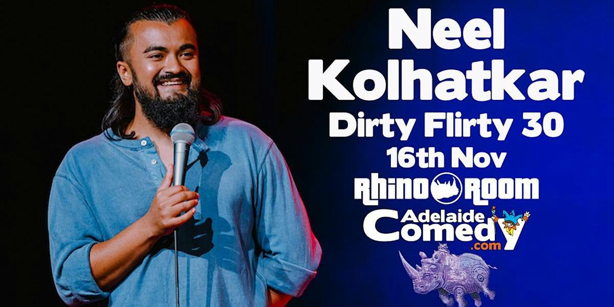 Neel Kolhatkar - Dirty Flirty 30