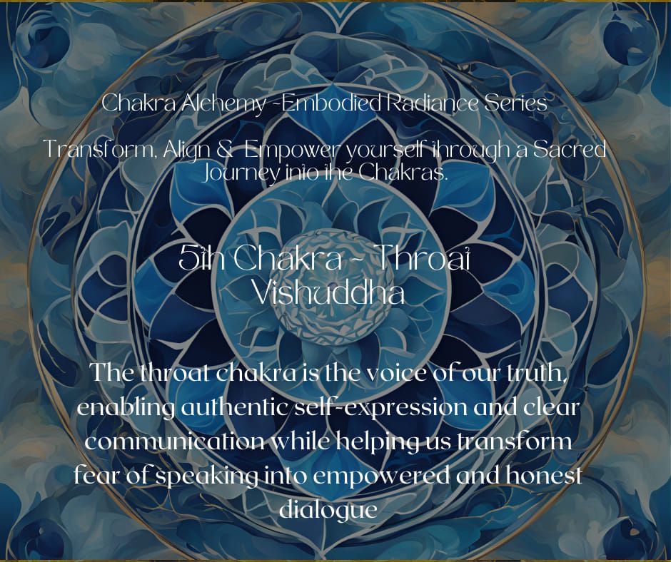 Chakra Alchemy - Embodied Radiance Series