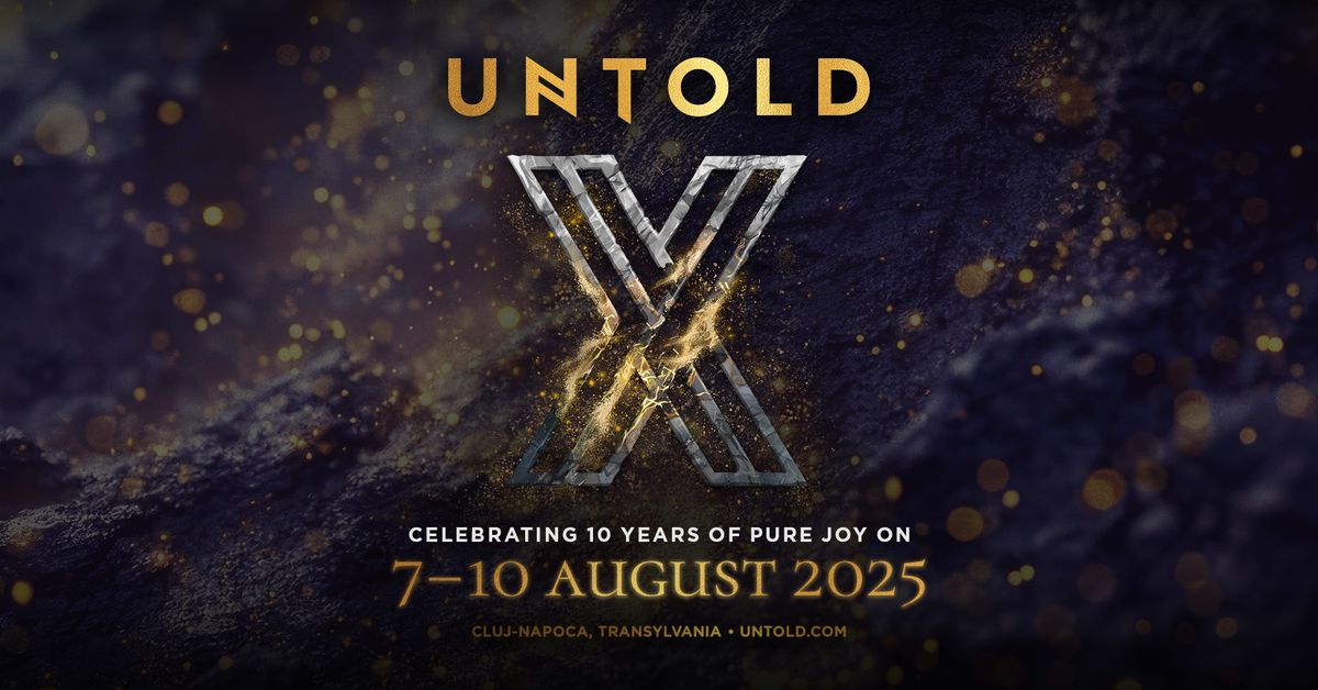 UNTOLD X: the 10 year anniversary | 2025 