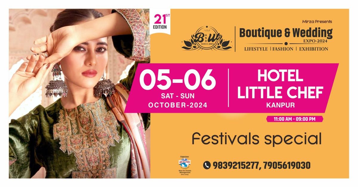 BOUTIQUE & WEDDING EXPO - Oct. 2024 Kanpur Edition