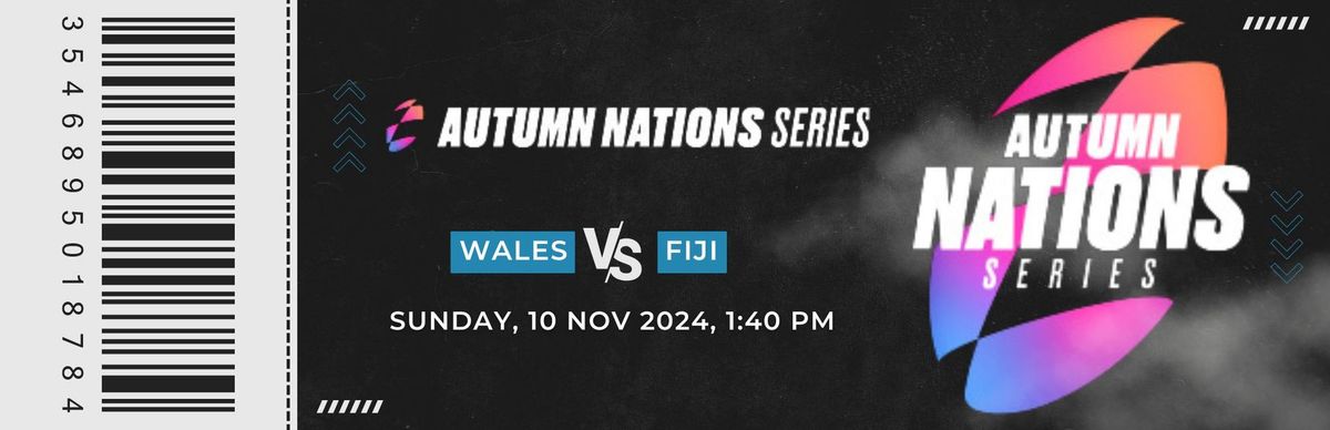 Autumn Internationals - Wales vs Fiji