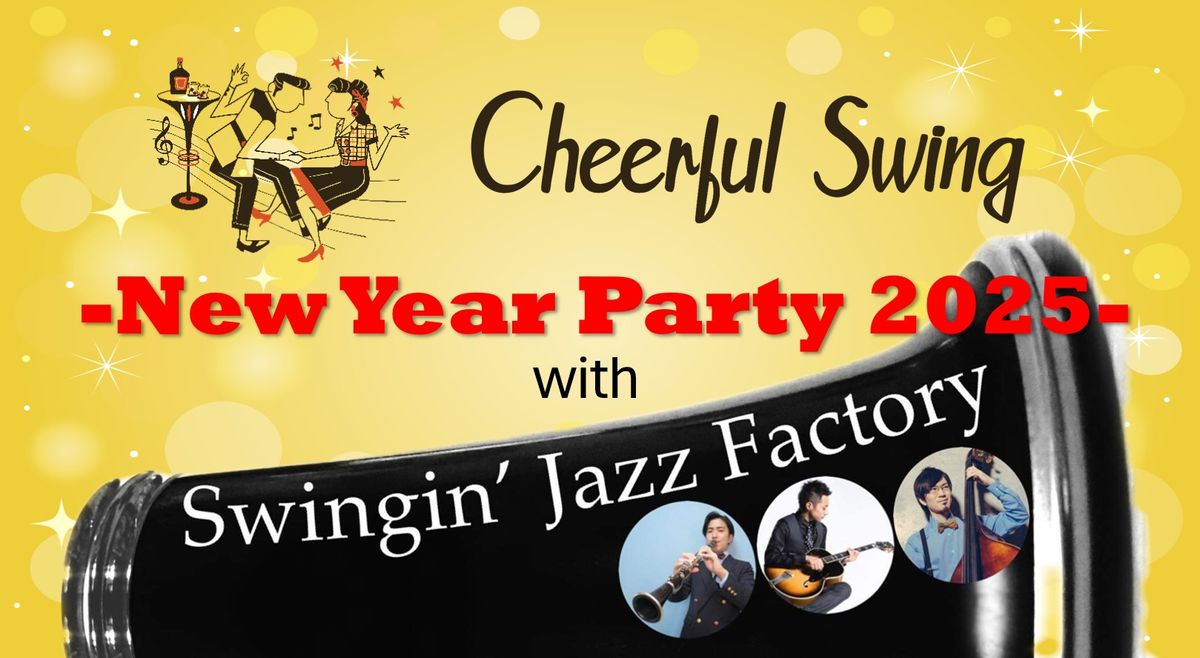 Cheerful Swing New year Party with Swingin' Jazz Factory