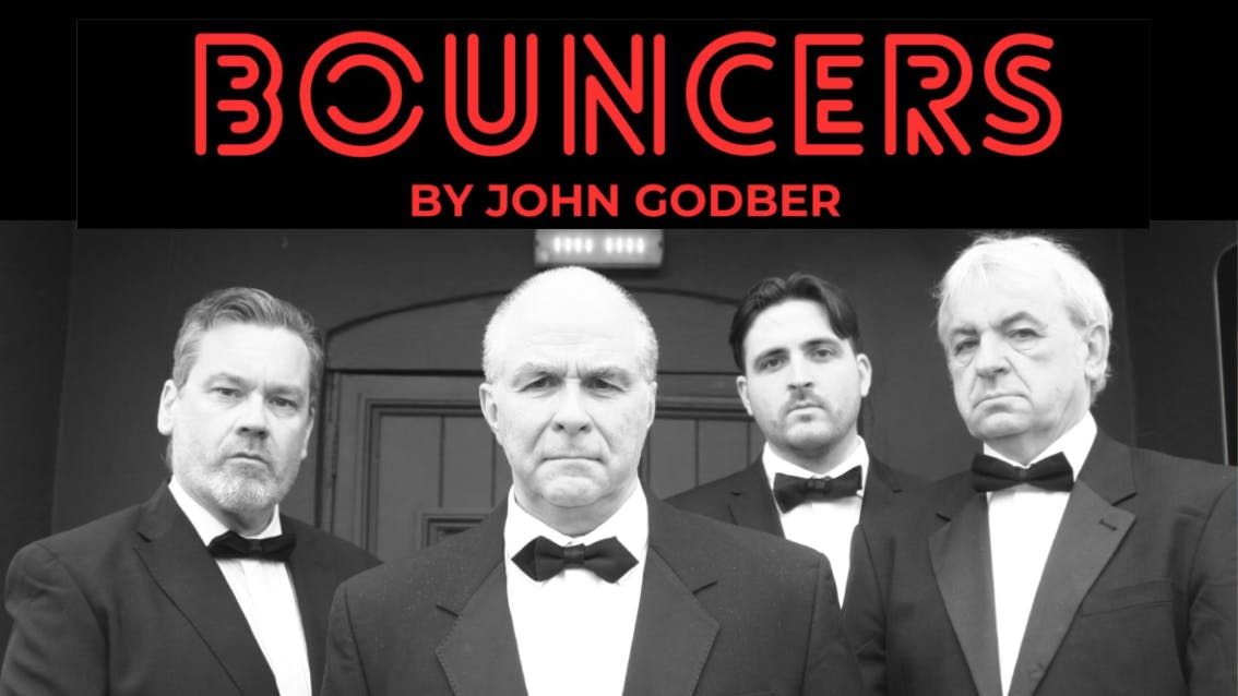 Bouncers - A theatrical comedy classic by John Godber