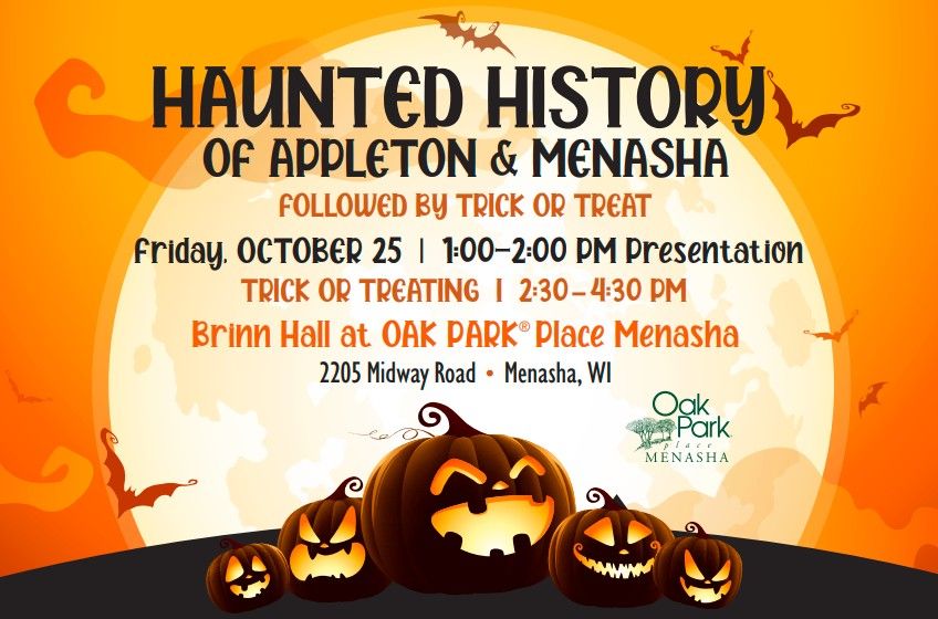 Haunted History of Appleton & Menasha