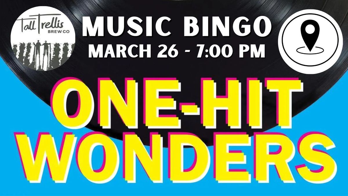 One Hit Wonders Music Bingo at Tall Trellis