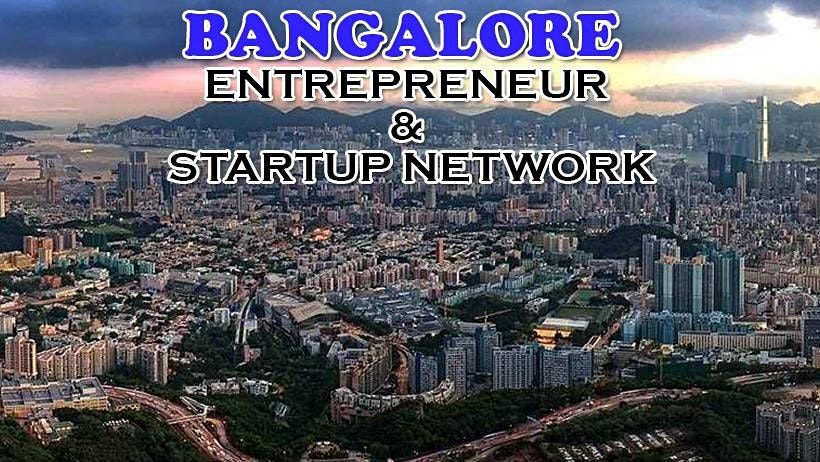 Bangalore's Big Business Tech & Entrepreneur Professional Networking Soriee