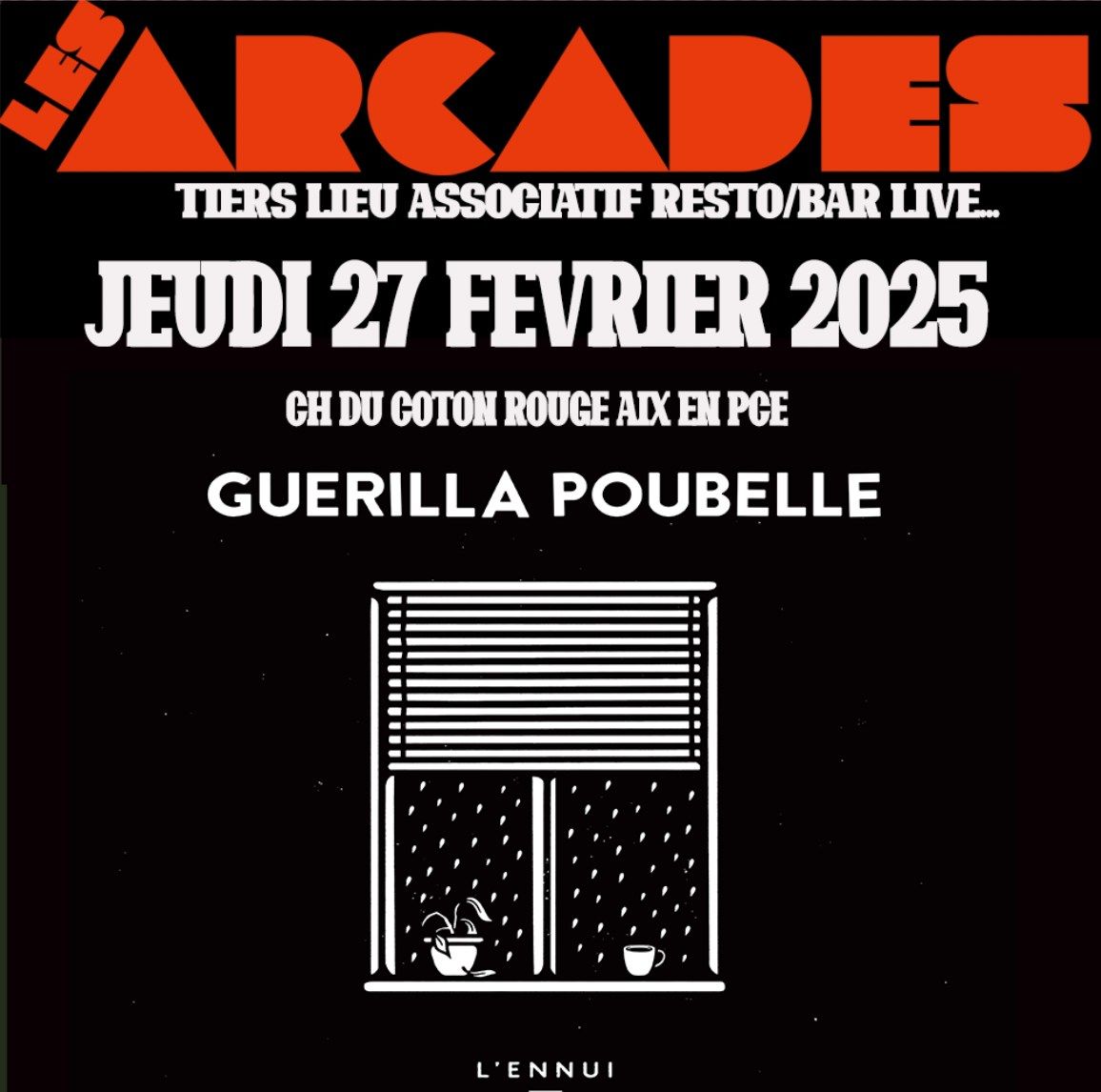 GUERILLA POUBELLE AUX ARCADES LE JEUDI 27 FEVRIER 2025