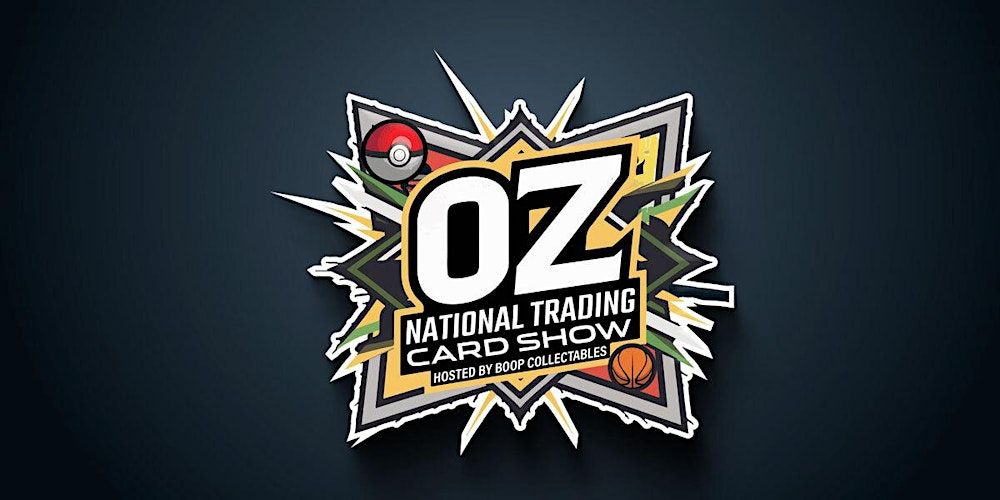 OZ National Trading Card Show