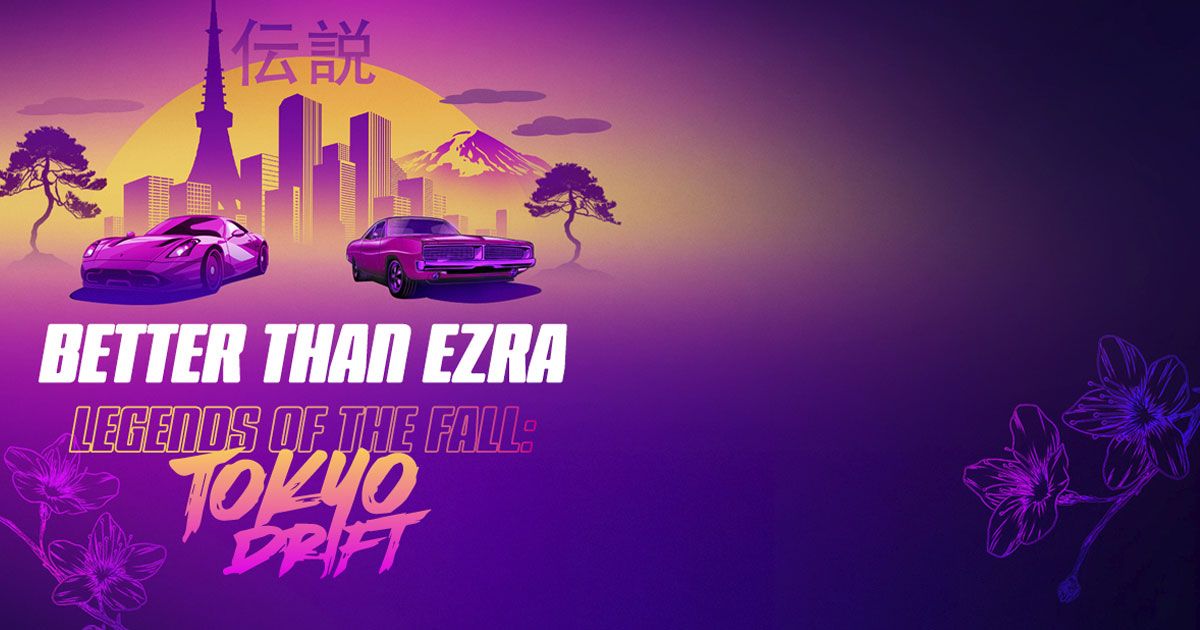 Better Than Ezra's Legends of the Fall: Tokyo Drift tour