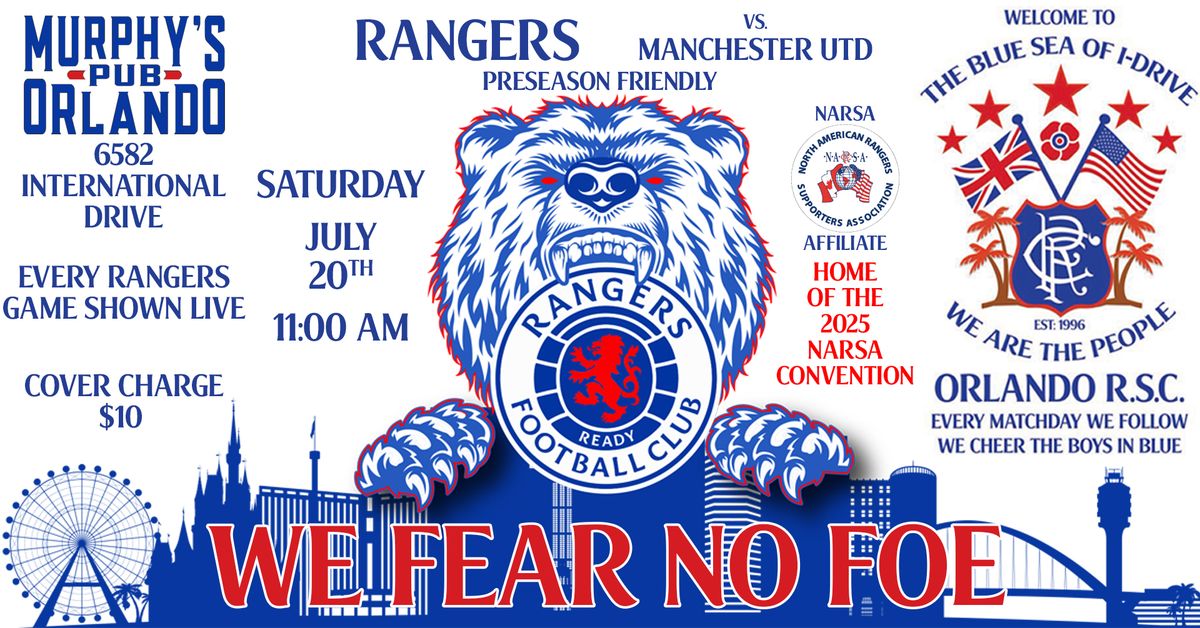 FRIENDLY: RANGERS vs. Manchester Utd