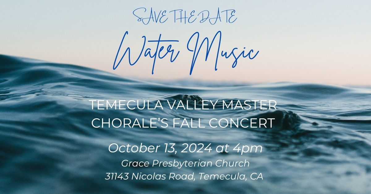 TVMC's 2024 Fall Concert - Water Music