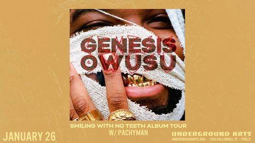 Genesis Owusu @ Underground Arts 1.26
