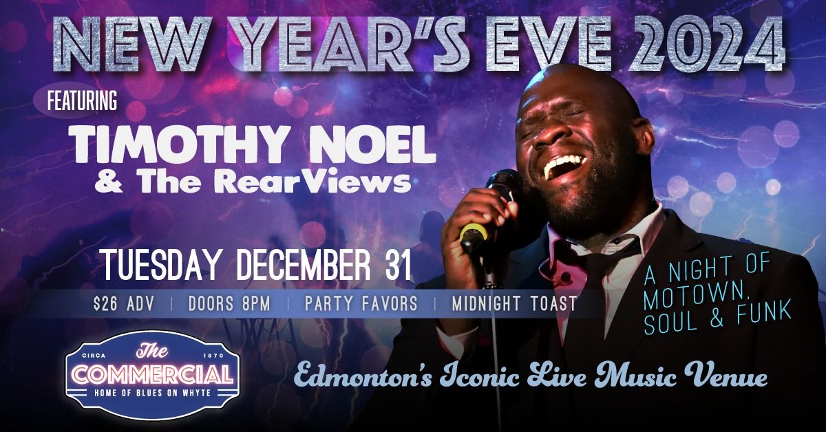 NEW YEAR'S EXTRAVAGANZA FEAT. TIMOTHY NOEL & THE REARVIEWS