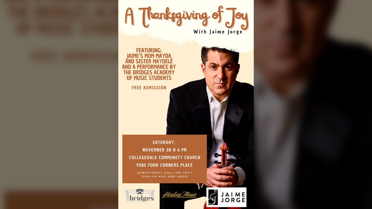 A Thanksgiving of Joy with Jaime Jorge