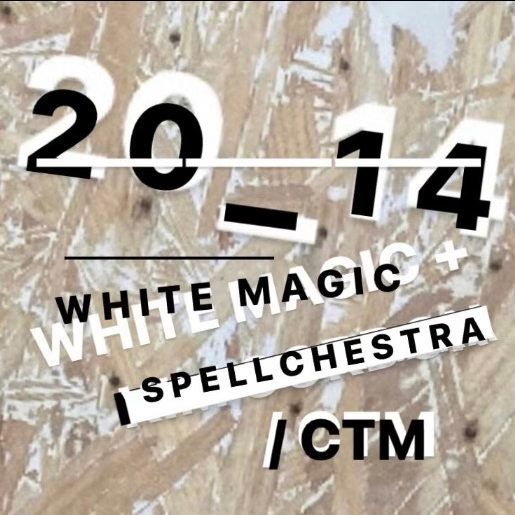 20_14 @ Copenhagen Distillery White Magic + CTM + Spellchestra