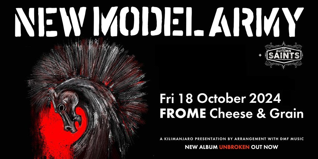 New Model Army - Cheese & Grain. Frome 